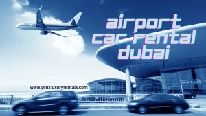 airport car rental dubai