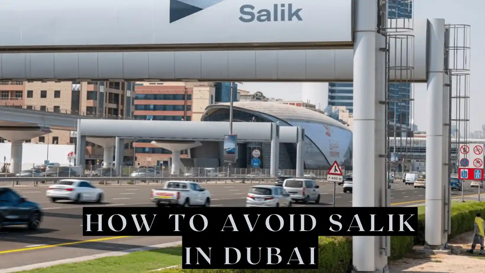 how to avoid salik in dubai