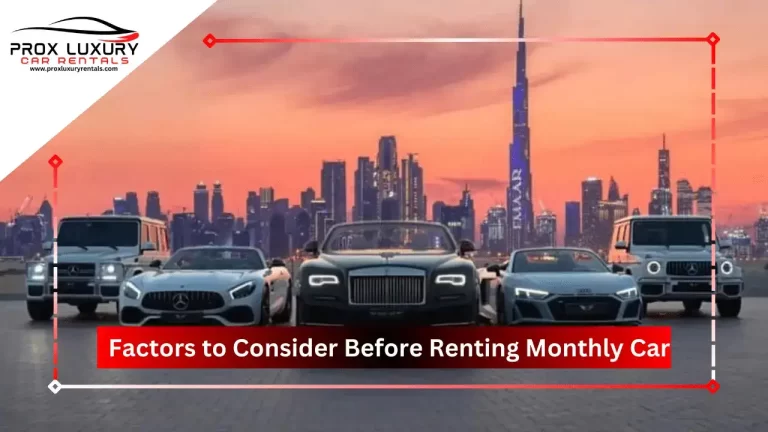 factors to consider before monthly car rental in dubai