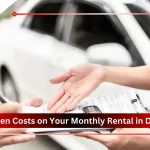 hidden costs on monthly car rental in dubai