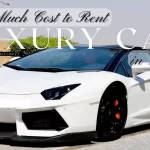 how much does it cost to rent a luxury car in dubai