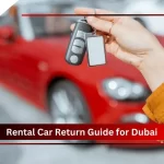 rental car return guide dubai