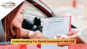 Understanding Car Rental Insurance in the UAE