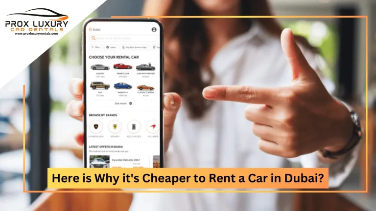 here is why it's Cheaper to Rent a Car in Dubai?