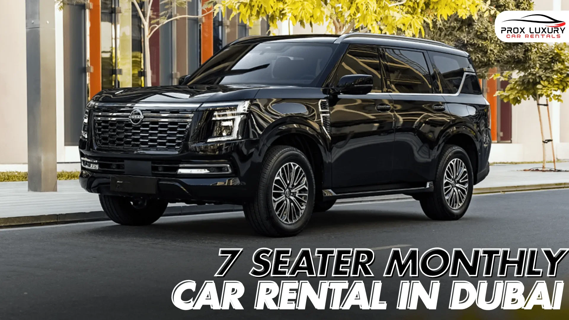 7seatermonthlycarrentaldubai