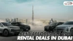 Affordablecarrentaldubaideals